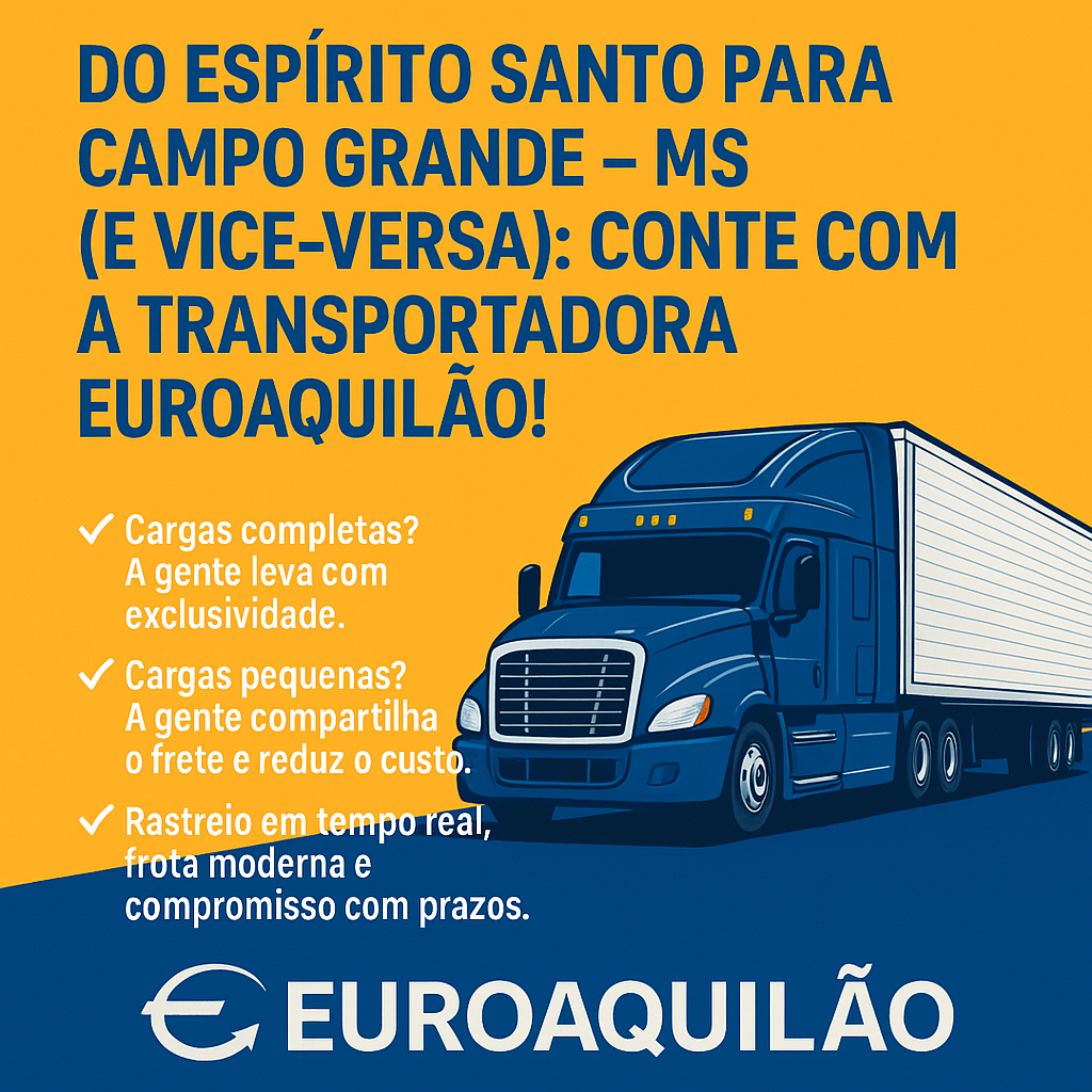 Frete dedicado do Espírito Santo para Campo grande – MS